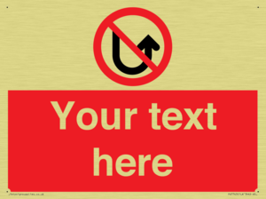 Custom prohibition No u turns